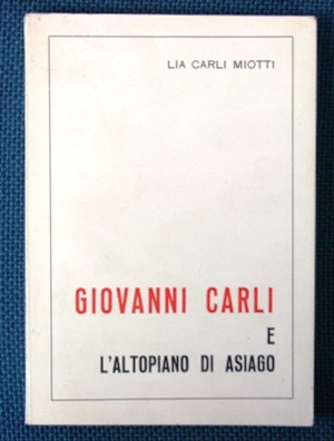 giovanni carli e l altipiano di asiago