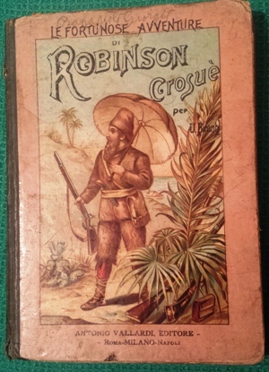 le avventurose vicende della vita di Robinson Crosué