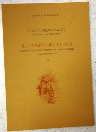 Il Canto del Cigno - Schwanengesang