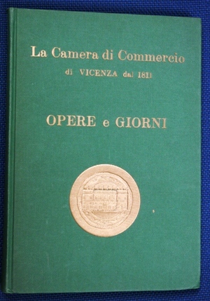 opere e giorni - la camera di commercio di vicenza …