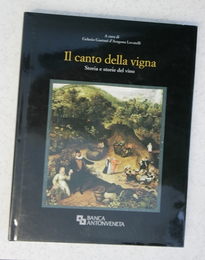 il canto della vigna - Storia e storie del vino