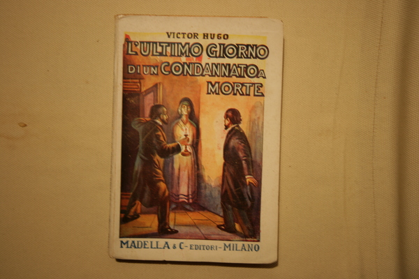 l'ultimo giorno di un condannato a morte