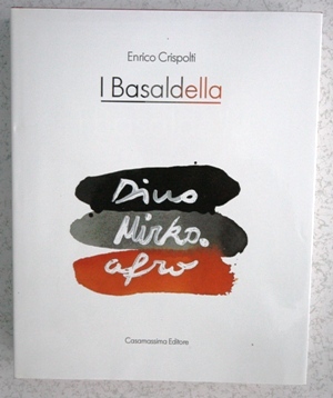 i Basaldella Dino Mirko Afro