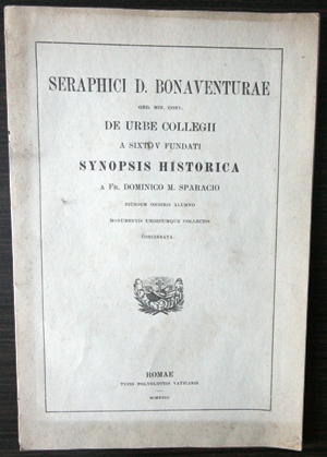 Seraphici D. Bonaventurae - Synopsis Historica