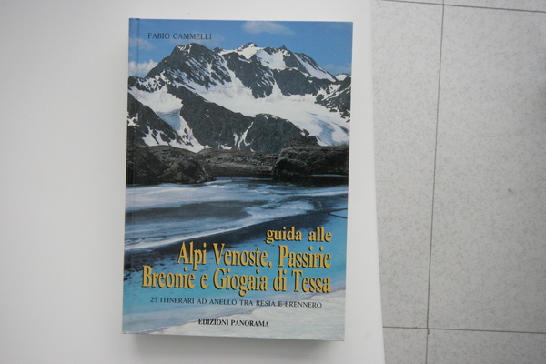 guida alle Alpi Venoste Passirie Breonie e Giogaia di Tessa