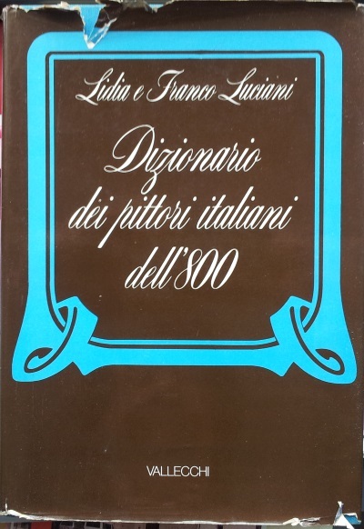 Dizionario dei pittori italiani dell'800