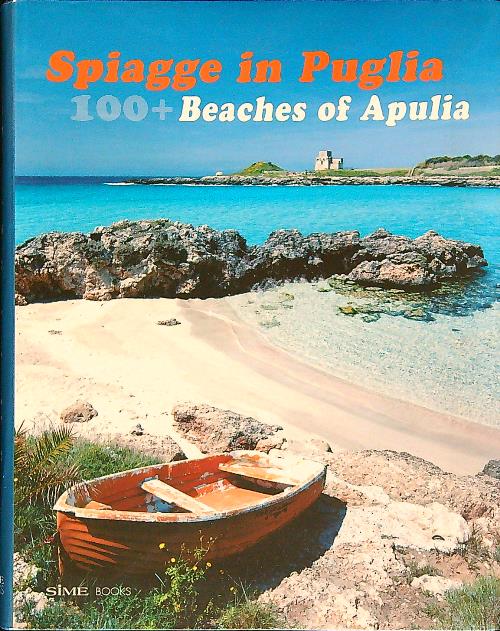 100+ spiagge in Puglia-Beaches of Apulia