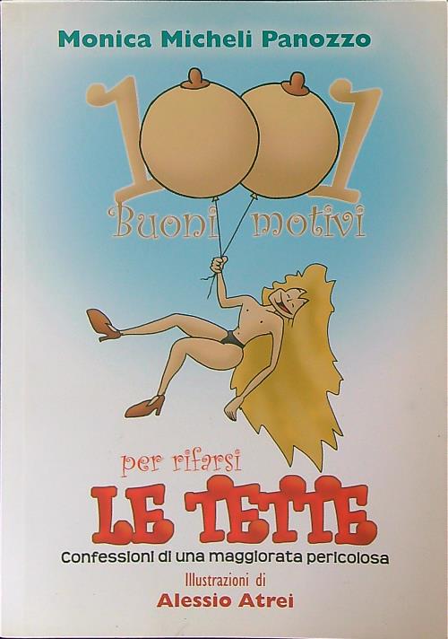 1001 buoni motivi per rifarsi le tette