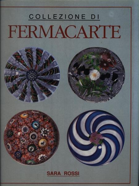 Collezione di fermacarte
