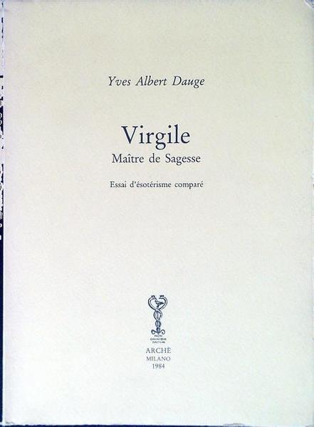 Virgile. Maitre de Sagesse