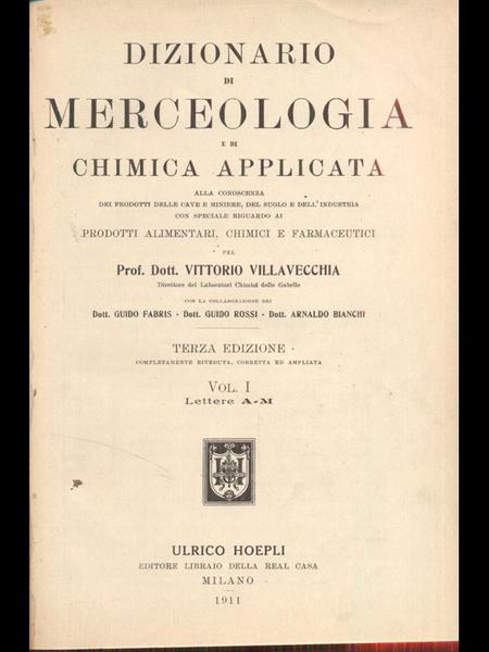 Dizionario di merceologia e di chimica applicata