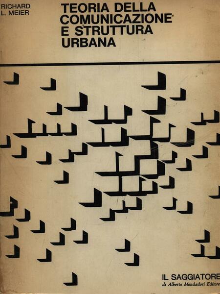 Teoria della comunicazione e struttura urbana