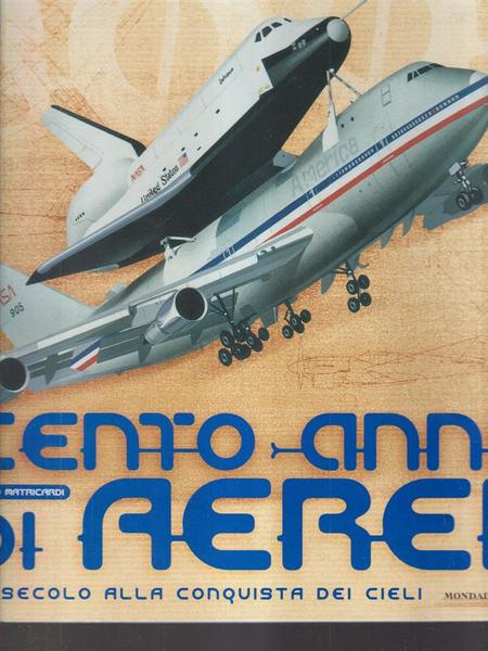 Cento anni di aerei