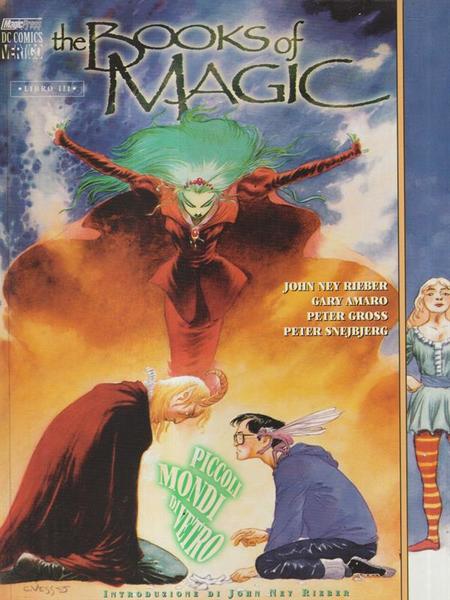 The books of magic libro III - Piccoli mondi di …
