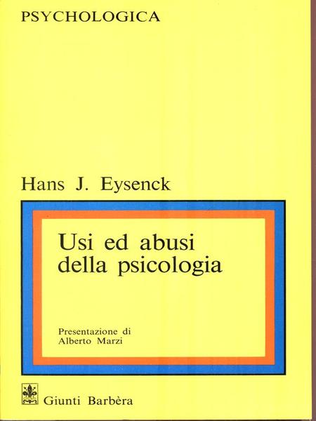 Usi e abusi della psicologia