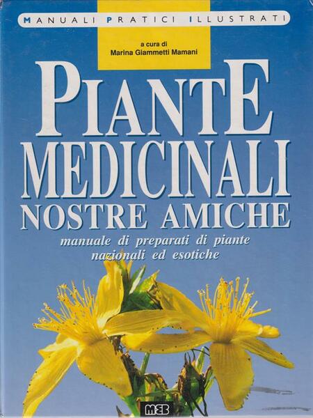 Piante medicinali nostre amiche