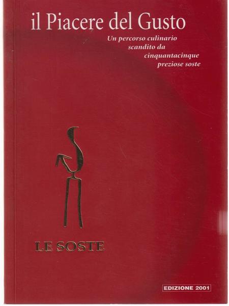 Le Soste: il piacere del gusto edizione 2001