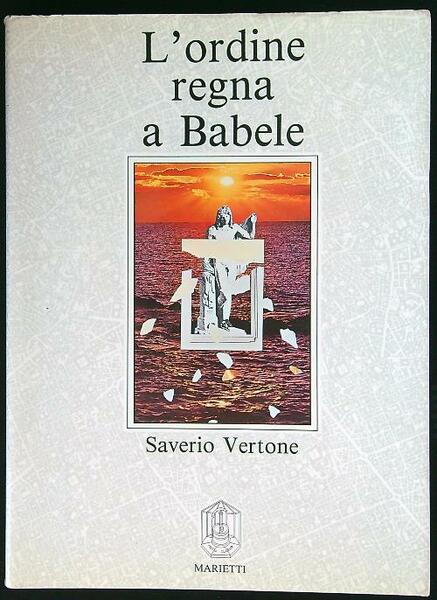 L'ordine regna a Babele