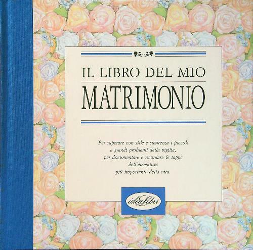 Il libro del mio matrimonio
