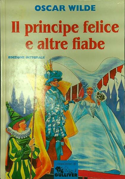 Il principe felice e altre fiabe