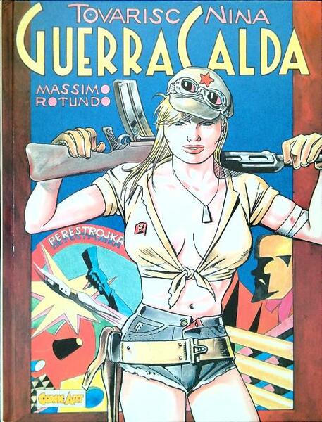 Tovarisc Nina: Guerra calda