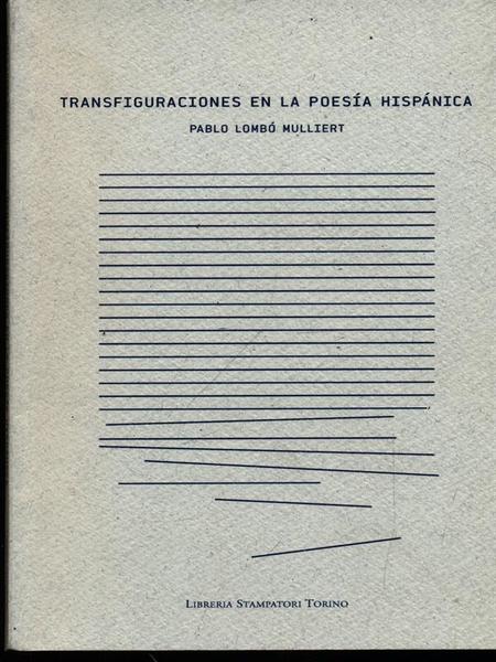 Trasfiguraciones en la poesia hispanica