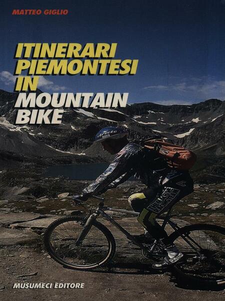 Itinerari Piemontesi in mountain bike