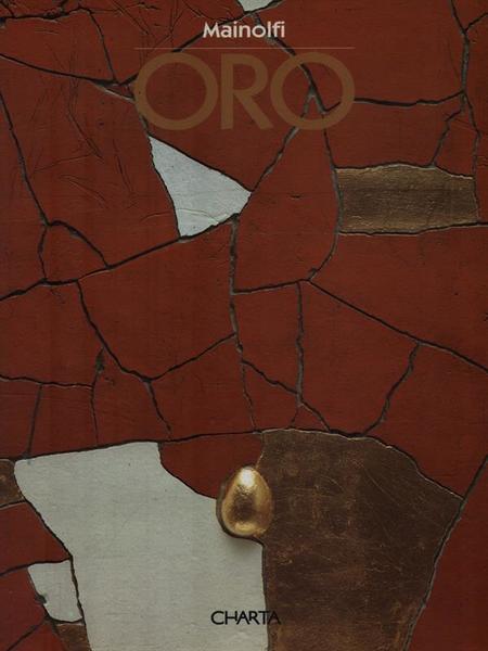 Mainolfi. Oro