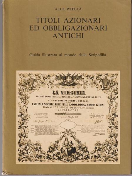 Titoli azionari ed obbligazionari antichi