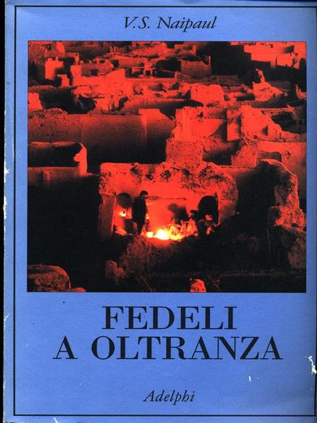 Fedeli a oltranza