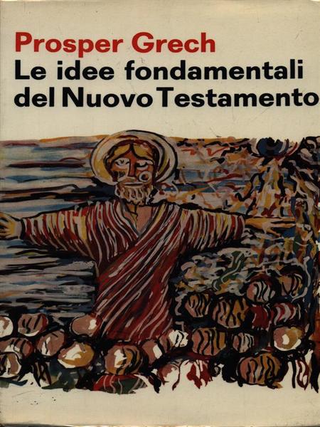 Le idee fondamentali del Nuovo Testamento