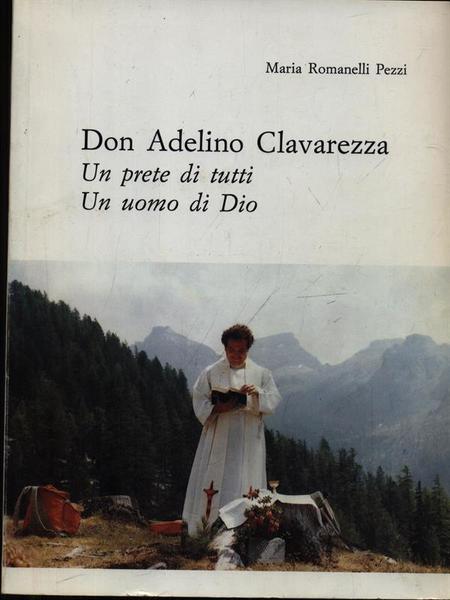 Don Adelino Clavarezza