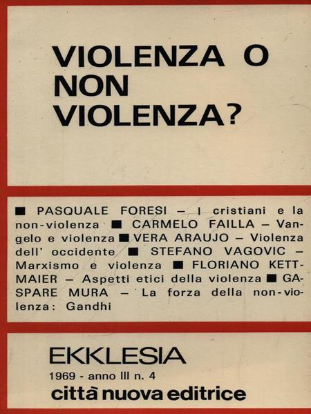 Violenza o non violenza?