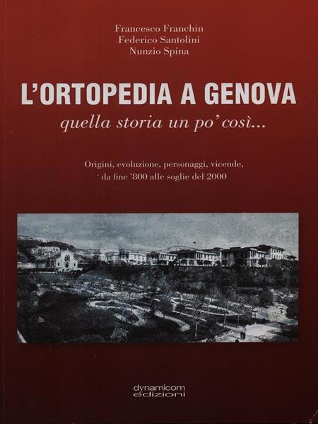 L'ortopedia a Genova