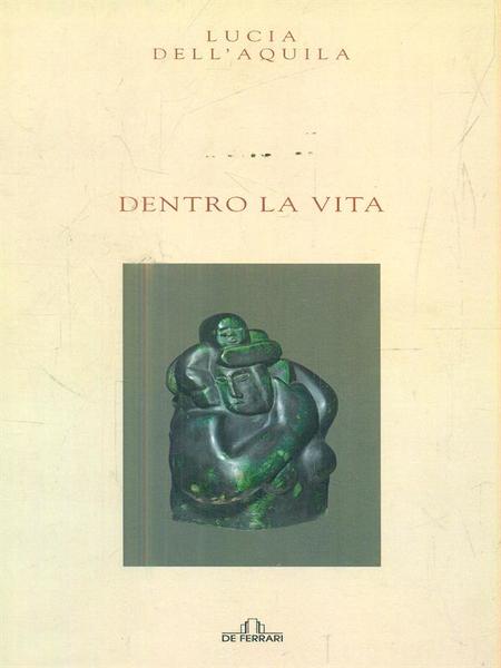 Dentro la vita