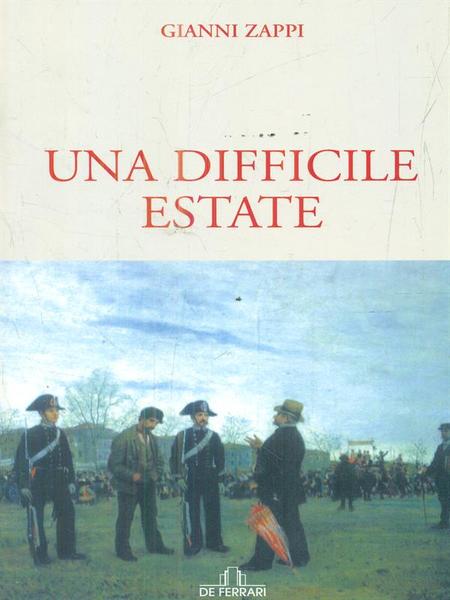 Una difficile estate