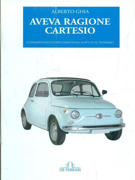 Aveva ragione Cartesio