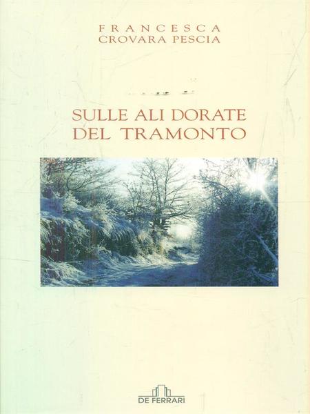 Sulle ali dorate del tramonto