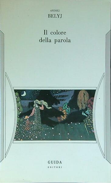 Il Colore della Parola. Saggi sul simbolismo