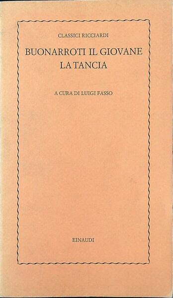 Buonarroti il giovane - La tancia