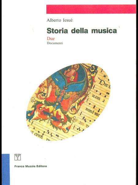 Storia della musica. Vol. 2: Documenti