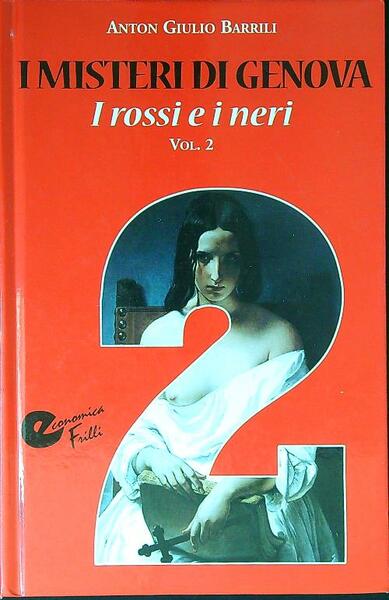 Misteri di Genova. I rossi e i neri. Vol.2