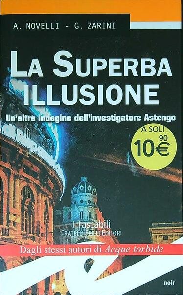 La superba illusione. Un'altra indagine dell'investigatore Astengo