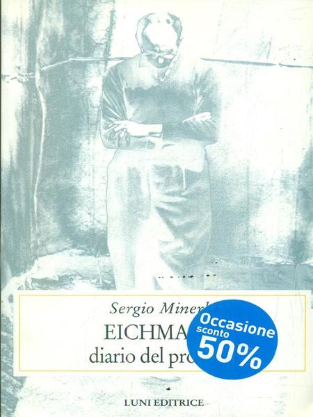 Eichmann. Diario del processo