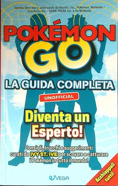 Pokemon GO. La guida completa
