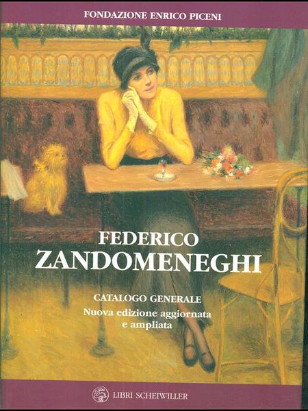Federico Zandomeneghi. Catalogo generale