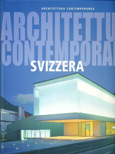 Architettura contemporanea Svizzera
