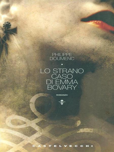 Lo strano caso di Emma Bovary