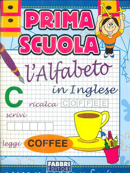 Prima scuola l'alfabeto in inglese