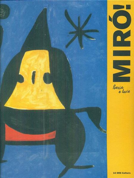 Miro'! Poesia e luce